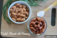 Aromatic Rosemary Roasted Almonds