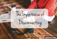 The Art of Unplugging